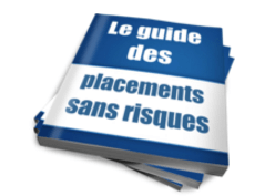 Culture Financière - Le guide des placements sans risques