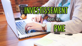 L’investissement dans les PME