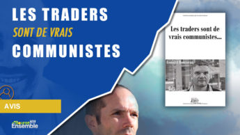 Les traders sont de vrais communistes