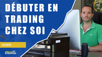 Faire du trading chez soi : bonne idée pour un débutant ?